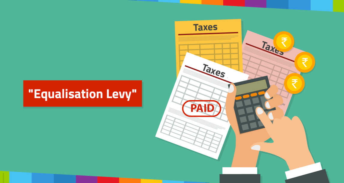 What is Equalisation Levy under Income Tax: Everything Explained