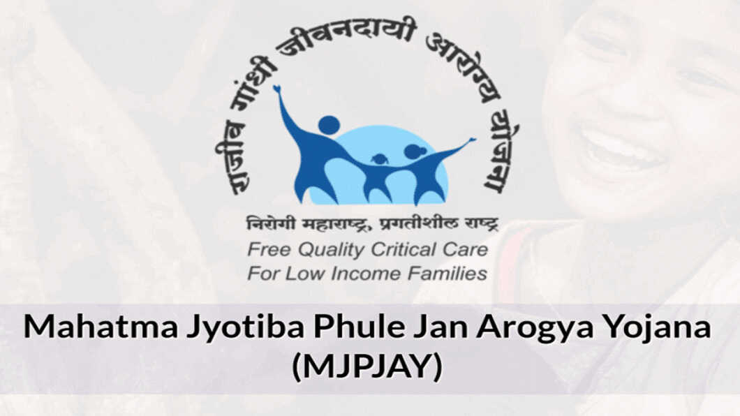 Mahatma Jyotiba Phule Jan Arogya Yojana