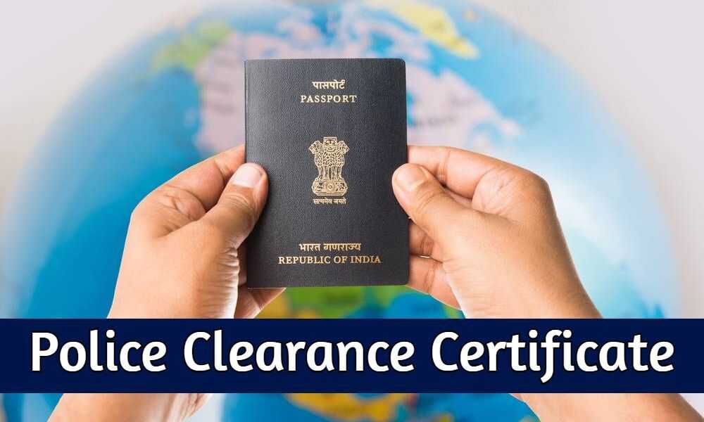 Scold Menstruation forest How to Get Police Clearance Certificate (PCC) for Passport