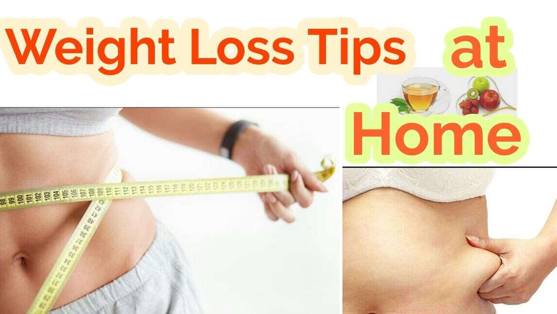 Tips For Weight Loss At Home 8 Effective Tips On How To Lose Weight At 