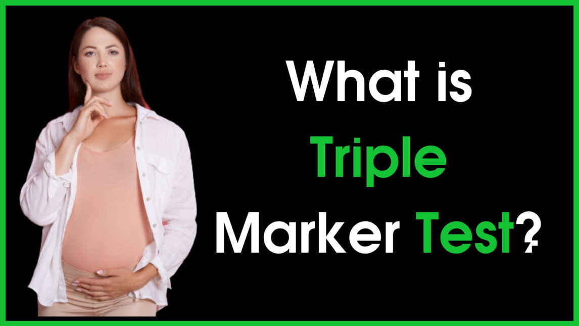 triple-marker-test-what-is-triple-marker-test-purpose-procedure