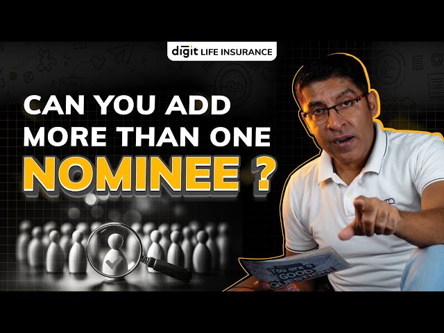 Can You Add More Than One Nominee in Life Insurance