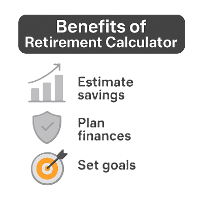 advantages of retirement calculator